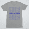 Be King - Image 3